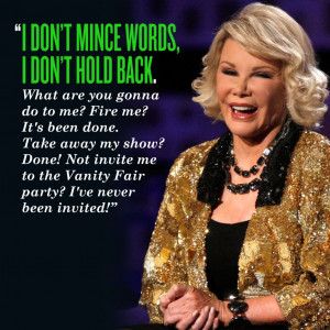 Joan Rivers on telling it like it is.