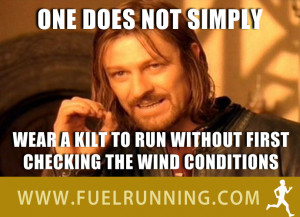 One does not simply wear a kilt to run without first checking the wind ...