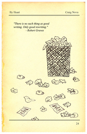There's No Such Thing as Good Writing: Craig Nova's Radical Revising ...