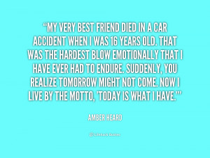 My Best Friend Died Quotes
