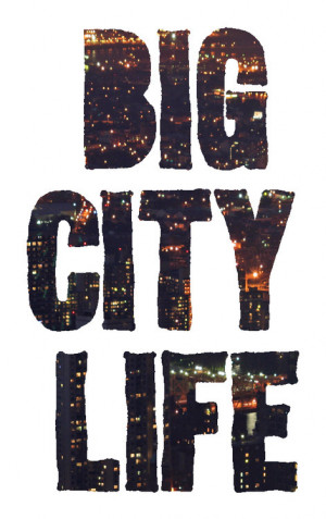 ... for this image include: big city life, city, front, life and music
