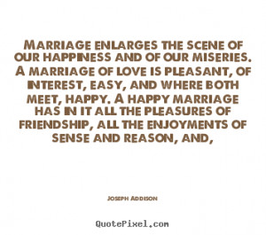 ... joseph addison more love quotes friendship quotes life quotes