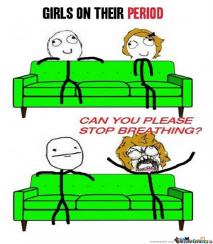 Girls On Their Period Funny