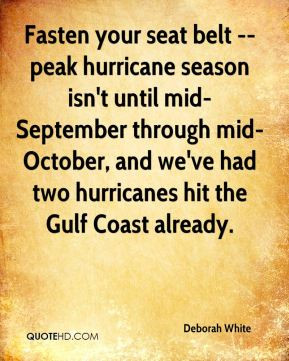 Deborah White - Fasten your seat belt -- peak hurricane season isn't ...