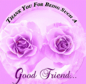 Good Friend thank you quotes