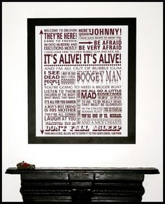 Very cool.... famous horror movie quotes in a portrait :) ...BTW ...
