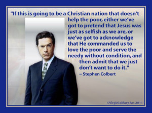 ... do believe the above quote from stephen colbert hits the nail on the