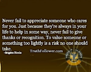 ... Fail To Appreciate Someone Who Cares For You, Appreciation Quotes
