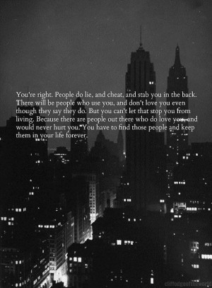 Youre right people do lie and cheat life quote