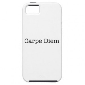Carpe Diem Seize the Day Quote - Quotes iPhone 5 Cases