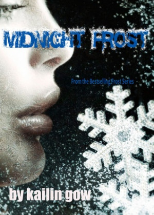 Midnight Frost (Frost #5) by Kailin Gow