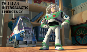 Buzz Lightyear Quote Intergalactic Emergency