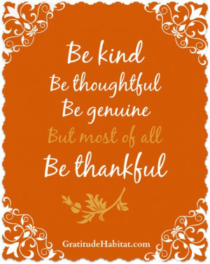 ... genuine and most of all thankful # thankful www gratitudehabitat com