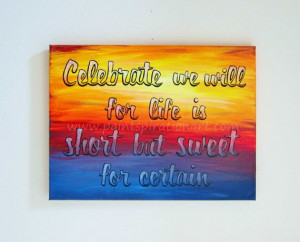 Dave Matthews Band Canvas Quotes Art Song Lyrics Celebrate We Will ...