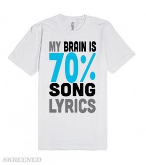 my-brain-is-70-song-lyrics.american-apparel-unisex-fitted-tee.white ...