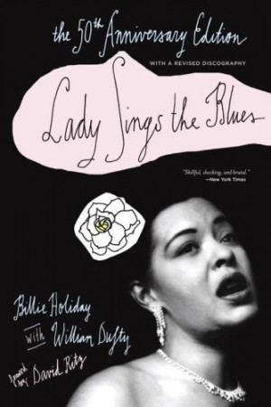 Billie Holiday, Lady Sings The Blues.