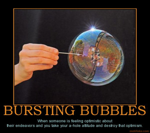Then, my bubble got burst.