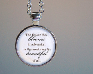 Mulan Quote Pendant Necklace - The Flower That Blooms in Adversity is ...