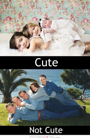 Cute. Not Cute Quote | Picture Quotes & Sayings