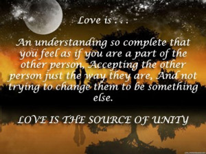 Love Is.. An Understanding So Complete That You feel as if you are a ...
