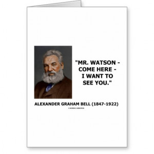 Alexander Graham Bell Quotes Watson