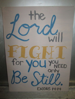 Original Art Canvas Painting Bible Verse- Exodus 14:14 The Lord will ...