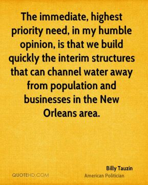 The immediate, highest priority need, in my humble opinion, is that we ...