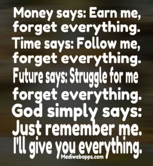 Money Over Everything Quotes Money says: earn me,