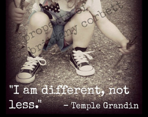 DIGITAL - Different, Not Less - Temple Grandin inspirational quote art ...