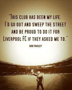... FC in pictures - Legendary Bob Paisley #LFC #History #Legends #Quotes