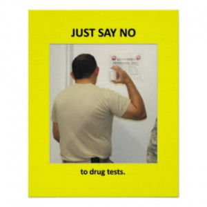 just-say-no-to-drug-tests by marys2art
