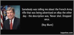 More Roy Blunt Quotes