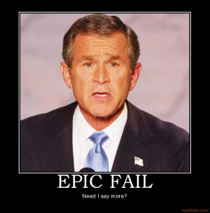 epic-fail-epic-fail-george-bush-president-u-s-a-usa-celebrit ...