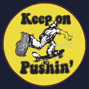Keep Pushing 