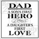 Dad Son First Hero Daughter