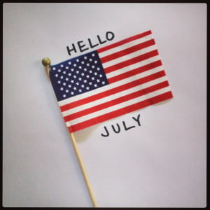 Hello July Quotes It's hard to believe it's july