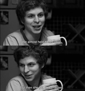 Michael Cera. The things I would do. I would die from his cuteness.