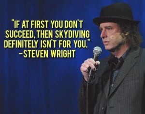 Comedy Quotes#Steven Wright