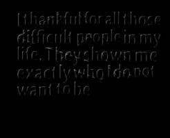 quotes about difficult people