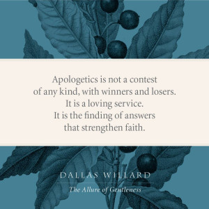 The Allure of Gentleness - Dallas Willard - Quotes