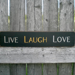 Small Primitive Wall Decor Wood Sign- Live Laugh Love