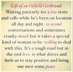 of an oilfield girlfriend more oil fields oilfields girlfriends quotes ...