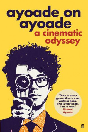 Start by marking “Ayoade on Ayoade” as Want to Read: