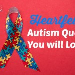 Heartfelt Autism Quotes That You Will Love