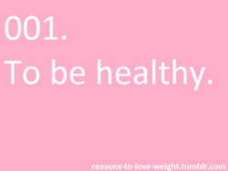 Reason to lose weight