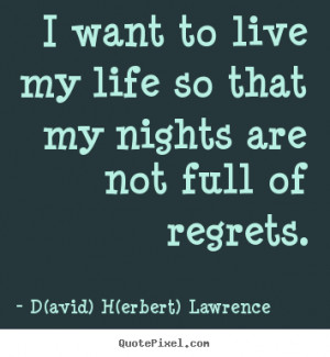 Live My Life Quotes