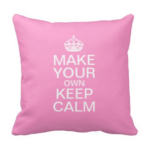 make_your_own_keep_calm_throw_pillow_template ...