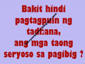 Quotes Tagalog Patama Sa Manloloko Love quotes for you serious in