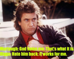 Some of our favorite quotes from “Lethal Weapon”