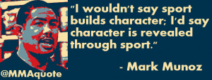 ... sport builds character i d say character is revealed through sport